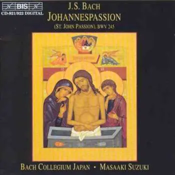 2CD Johann Sebastian Bach: Johannes-passion Bwv 245