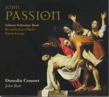 2CD Johann Sebastian Bach: John Passion (Reconstruction Of Bach's Passion Liturgy)