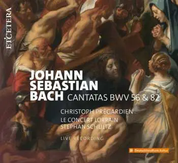 CD Johann Sebastian Bach: Kantaten Bwv 56 & 82