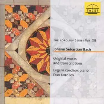 CD Johann Sebastian Bach: Klavierwerke "original Works And Transcriptions"