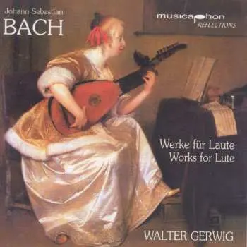 CD Johann Sebastian Bach: Lautenwerke Bwv 995,999,1000,1006a,1007