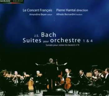 CD Johann Sebastian Bach: Suites Pour Orchestre 1 & 4