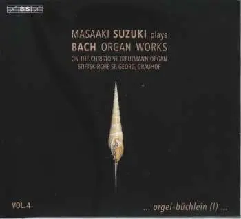 SACD Johann Sebastian Bach: Masaaki Suzuki Spielt Orgelwerke Von Bach Vol.4