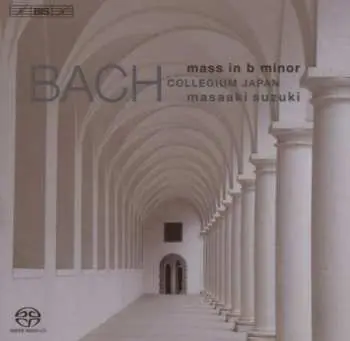 2SACD Johann Sebastian Bach: Mass In B Minor