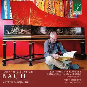 CD Johann Sebastian Bach: Italienisches Konzert, Französische Ouverture, Vier Duette