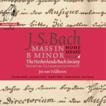 2SACD The Netherlands Bach Society: Mass In B Minor - Hohe Messe DLX