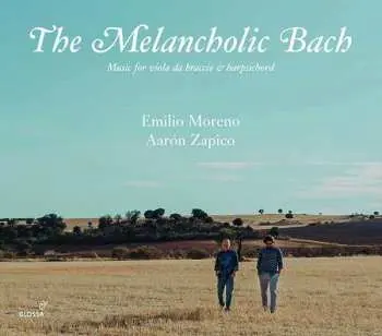CD Johann Sebastian Bach: Musik Für Viola Da Braccio & Cembalo - "the Melancholic Bach"
