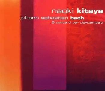 CD Johann Sebastian Bach: 8 Concerti Per Clavicembalo DIGI