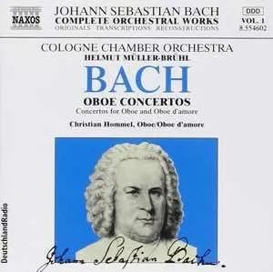 CD Johann Sebastian Bach: Concertos For Oboe And Oboe D'Amore