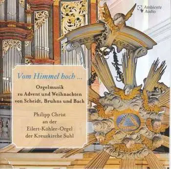 CD Johann Sebastian Bach: Orgelmusik Zu Advent Und Weihnachten