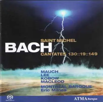SACD Johann Sebastian Bach: Saint Michel Cantates 130::19::149