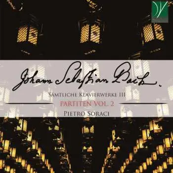 CD Johann Sebastian Bach: Sämtliche Klavierwerke III - Partiten Vol. 2
