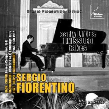 CD Johann Sebastian Bach: Sergio Fiorentino - Early Live & Unissued Takes