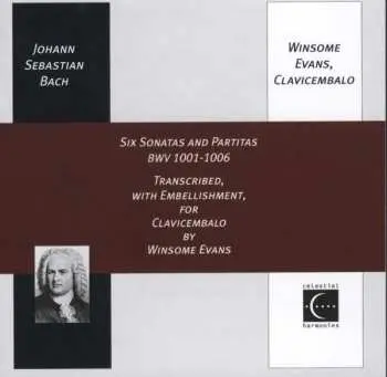 2CD Johann Sebastian Bach: Six Sonatas And Partitas BWV 1001-1006
