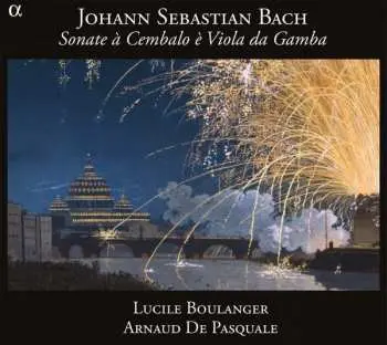 CD Johann Sebastian Bach: Sonate À Cembalo È Viola Da Gamba