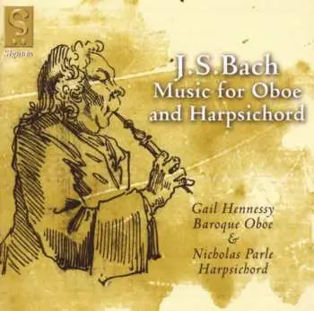 CD Johann Sebastian Bach: Sonaten Für Oboe & Cembalo Bwv 1020,1030b,1031,1033