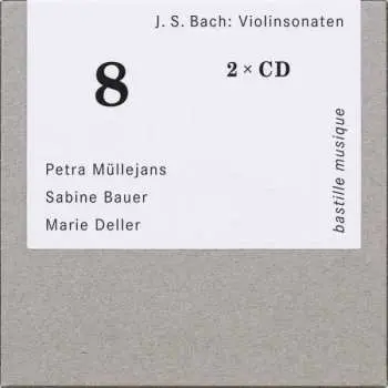 2CD Johann Sebastian Bach: Sonaten Für Violine & Cembalo Bwv 1014-1019,1021,1023