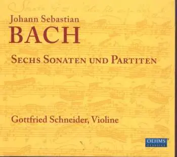 2CD Johann Sebastian Bach: Sechs Sonaten Und Partiten