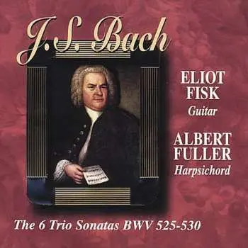 CD Johann Sebastian Bach: The 6 Trio Sonatas BWV 525-530