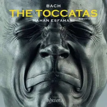 CD Johann Sebastian Bach: The Toccatas (BWV910-916)