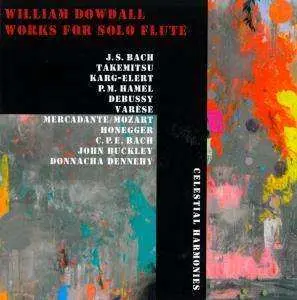 CD Johann Sebastian Bach: William Dowdall - Works For Solo Flute