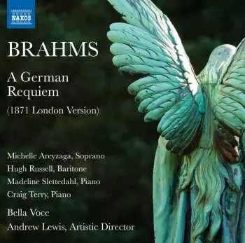 CD Johannes Brahms: A German Requiem (1871 London Version)
