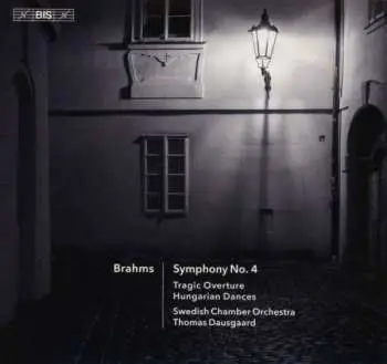 SACD Johannes Brahms: Brahms Symphony No. 4, Tragic Overture, Hungarian Dances