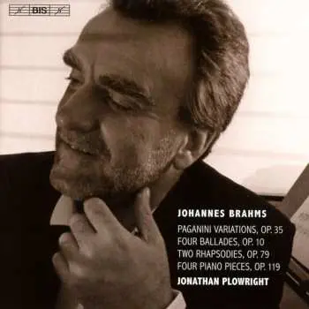 SACD Johannes Brahms: Paganini Variations, Op. 13; Four Ballades, Op. 10; Two Rhapsodies, Op. 79; Four Piano Pieces, Op. 119