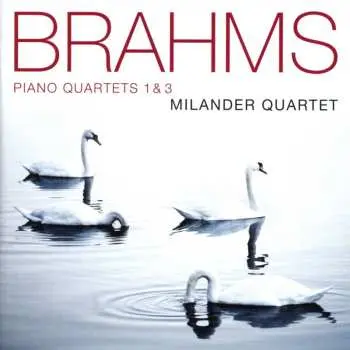 CD Johannes Brahms: Klavierquartette Nr.1 & 3