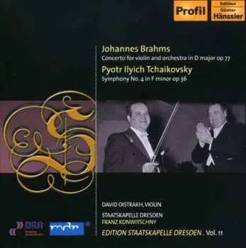 CD Johannes Brahms: Brahms Concerto For Violin And Orchestra D Major Op 77, Symphony No. 4 In F Minor Op 36