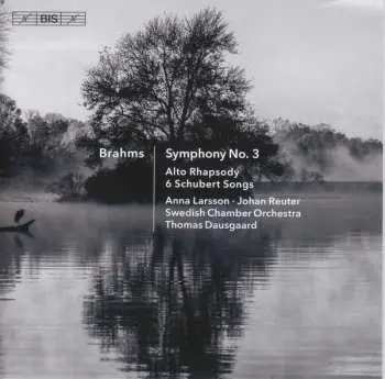 SACD Johannes Brahms: Symphony No. 3, Alto Rhapsody, 6 Schubert Songs