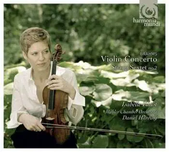 CD Johannes Brahms: Violin Concerto, String Sextet No. 2