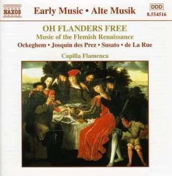 CD Johannes Ockeghem: Oh Flanders Free Music Of The Flemish Renaissance