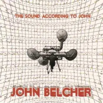 CD John Belcher: The Sound According To John