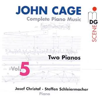 2CD John Cage: Complete Piano Music Vol. 5 - Two Pianos