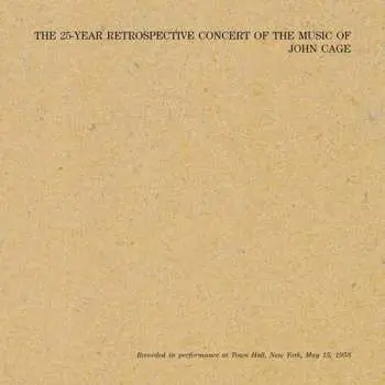 2LP/Box Set John Cage: The 25-Year Retrospective Concert Of The Music Of John Cage LTD | NUM