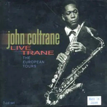 7CD/Box Set John Coltrane: Live Trane - The European Tours