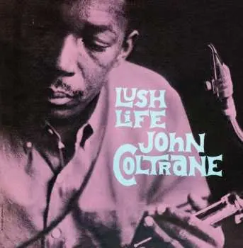 LP John Coltrane: Lush Life LTD