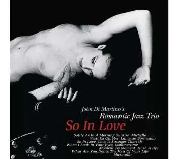 2LP Romantic Jazz Trio: So In Love LTD