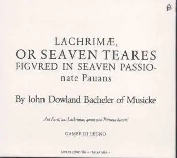 CD John Dowland: Lachrimae "lachrimae Or Seaven Teares"