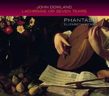 CD John Dowland: Lachrimae Or Seven Tears