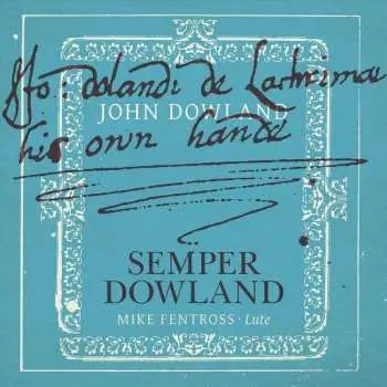 CD John Dowland: Semper Dowland
