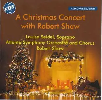 CD John Francis Wade: Atlanta Symphony Orchestra & Chorus - A Christmas Concert With Robert Shaw