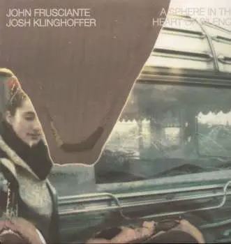 LP John Frusciante: A Sphere In The Heart Of Silence