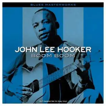 3LP John Lee Hooker: Boom Boom CLR