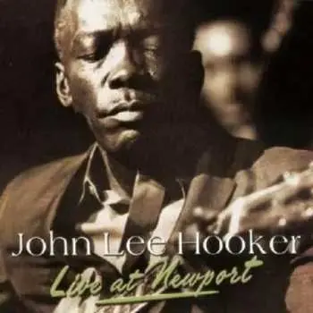 CD John Lee Hooker: Live At Newport