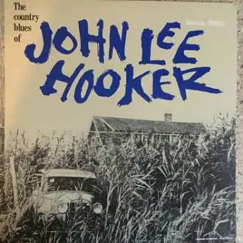 John Lee Hooker: The Country Blues of John (LP) - John Lee Hooker