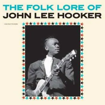 LP John Lee Hooker: The Folk Lore Of John Lee Hooker LTD