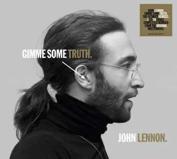 CD John Lennon: Gimme Some Truth.