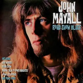 LP John Mayall: Road Show Blues
